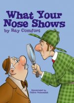 What Your Nose Shows